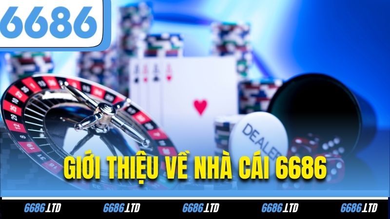 Giới thiệu về nhà cái 6686